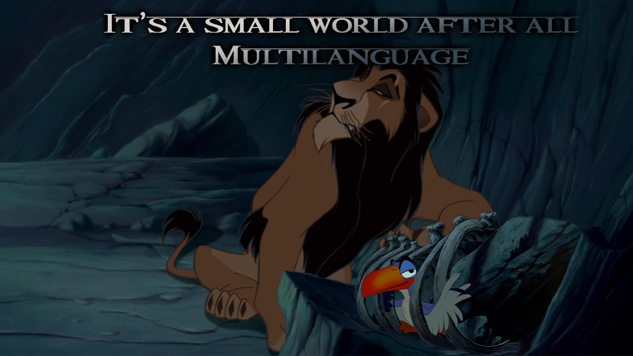 It's a Small World After All - Lion King Multilanguage