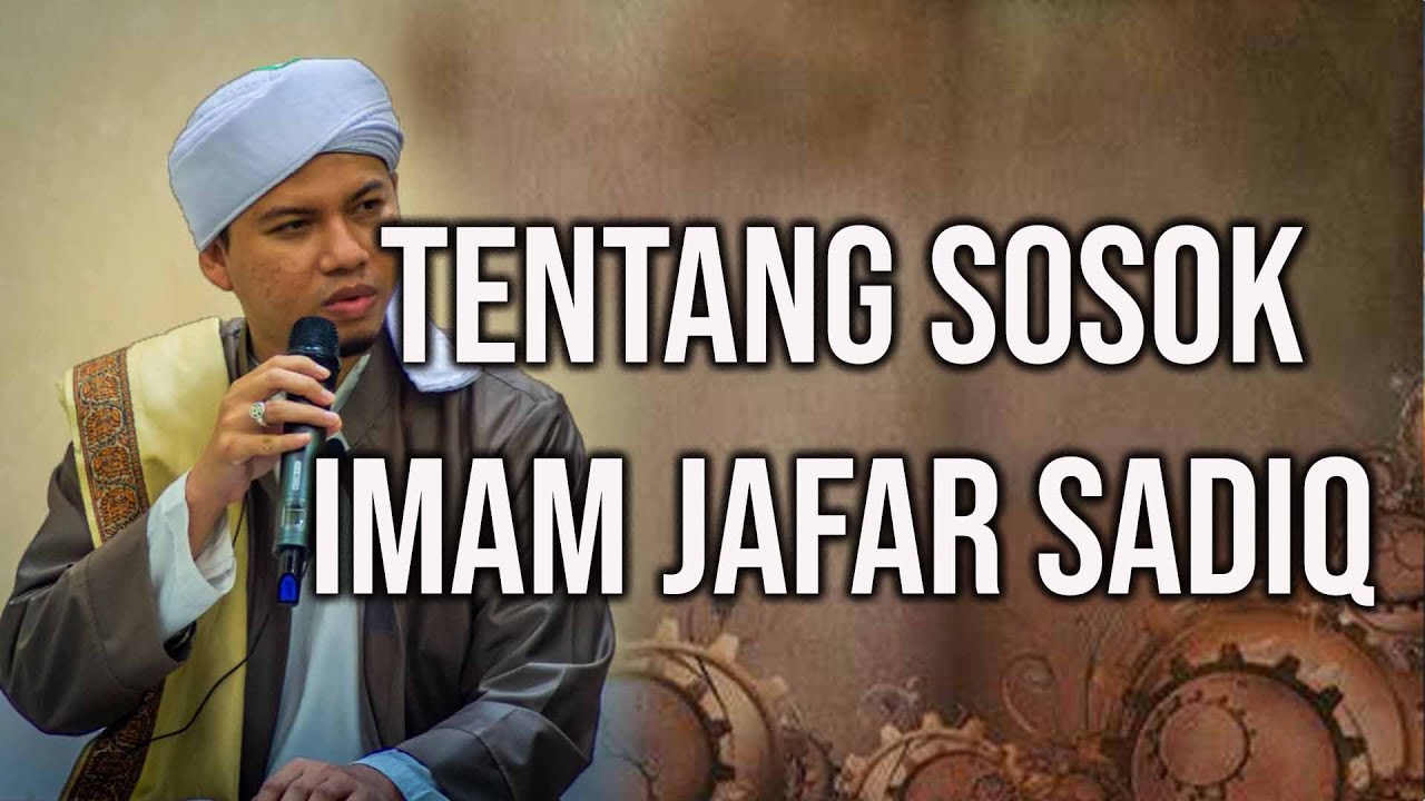 Mengenal sosok Imam Jafar Sadiq (Habib Abdurahman bin Kamil Assagaf Ternate)