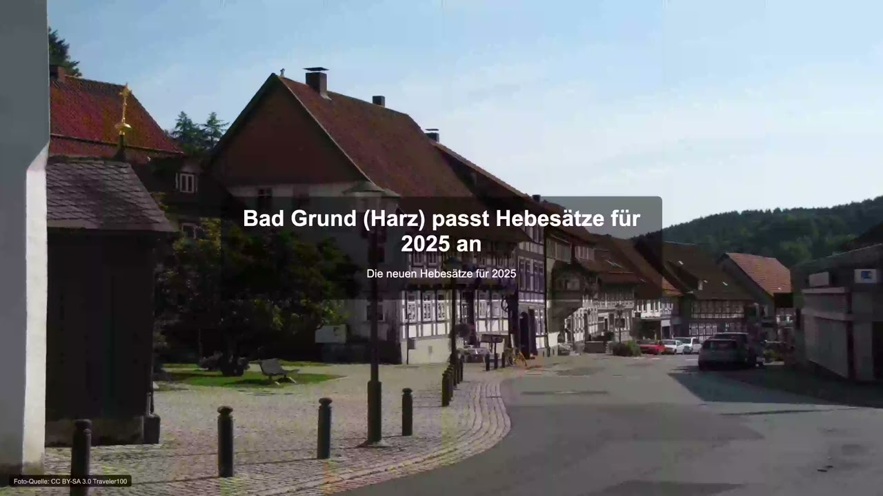 Bad Grund (Harz) passt Hebes&auml;tze f&uuml;r 2025 an - Gewerbesteuer News