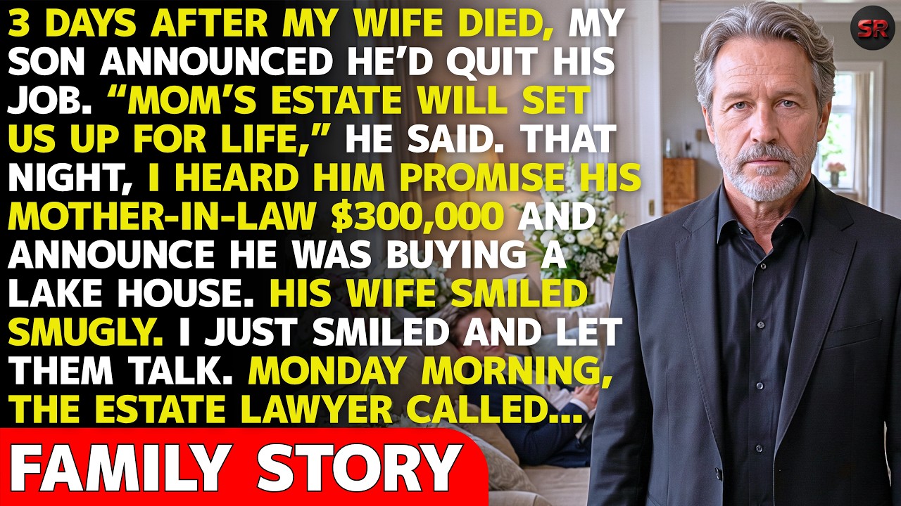 Three Days After My Wife Died, My Son Quit His Job&mdash;Because He Thought My Inheritance Was His