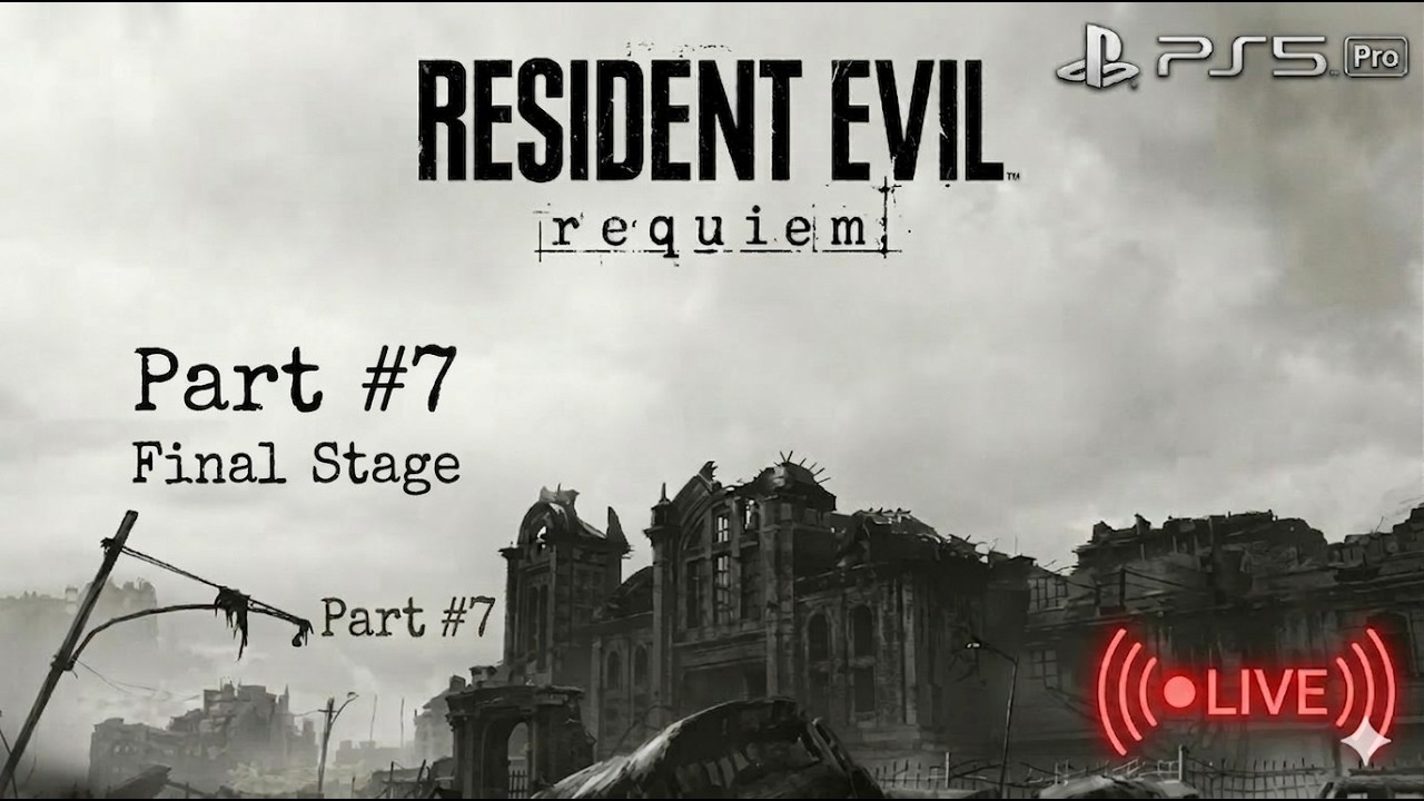 #7 | Resident Evil Requiem | Full Live Playthrough | PS5 Pro