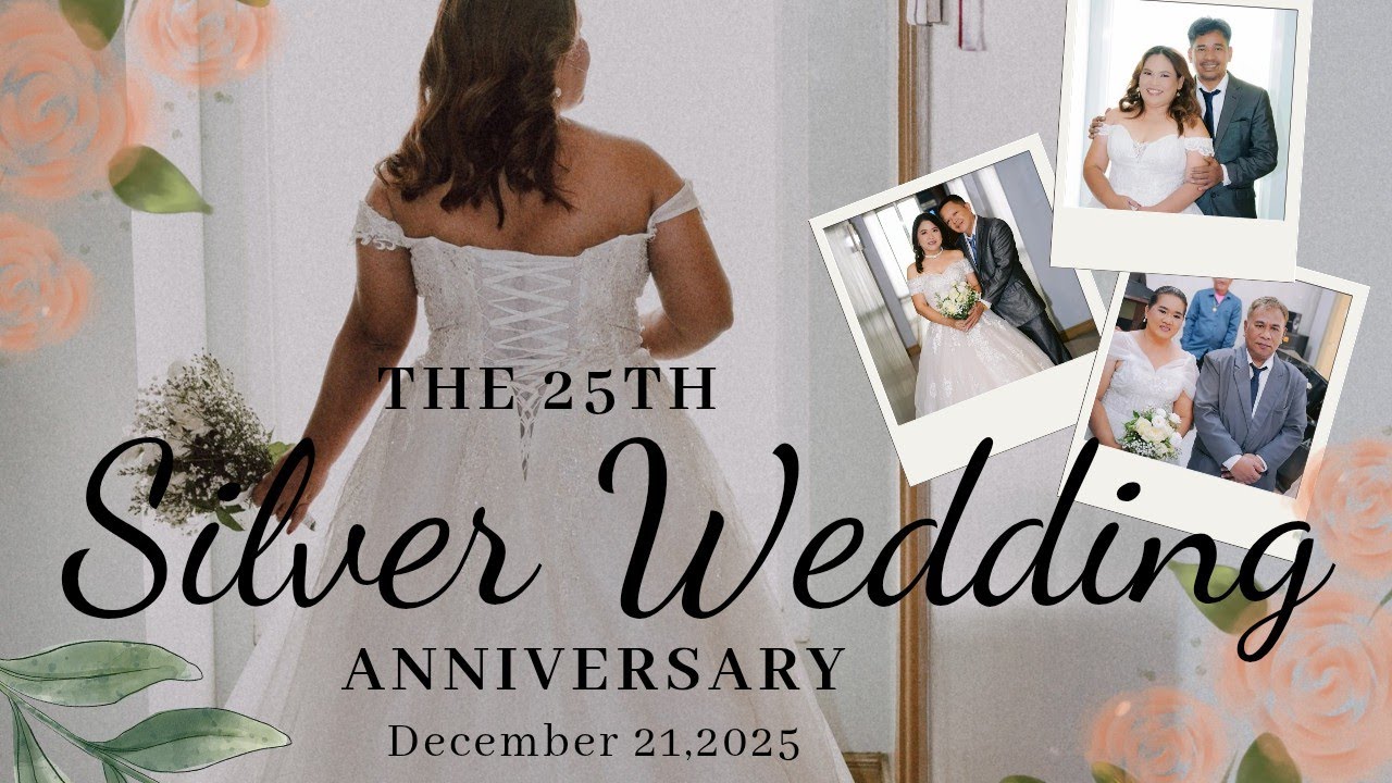 25th Silver Wedding Anniversary! *＊✿❀　❀✿＊*