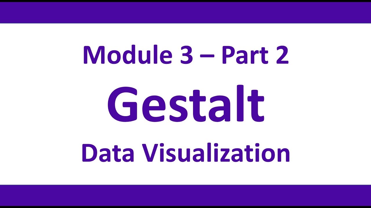HLA 311: Data Visualization - Gestalt Principles