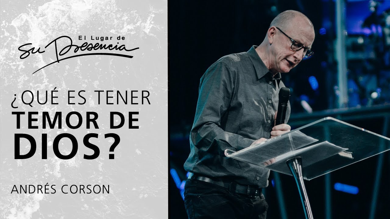 &iquest;Qu&eacute; es tener temor de Dios? - Andr&eacute;s Corson | Pr&eacute;dicas Cortas #77