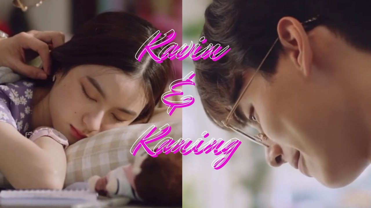 The story of Kavin and Kaning | Final Part