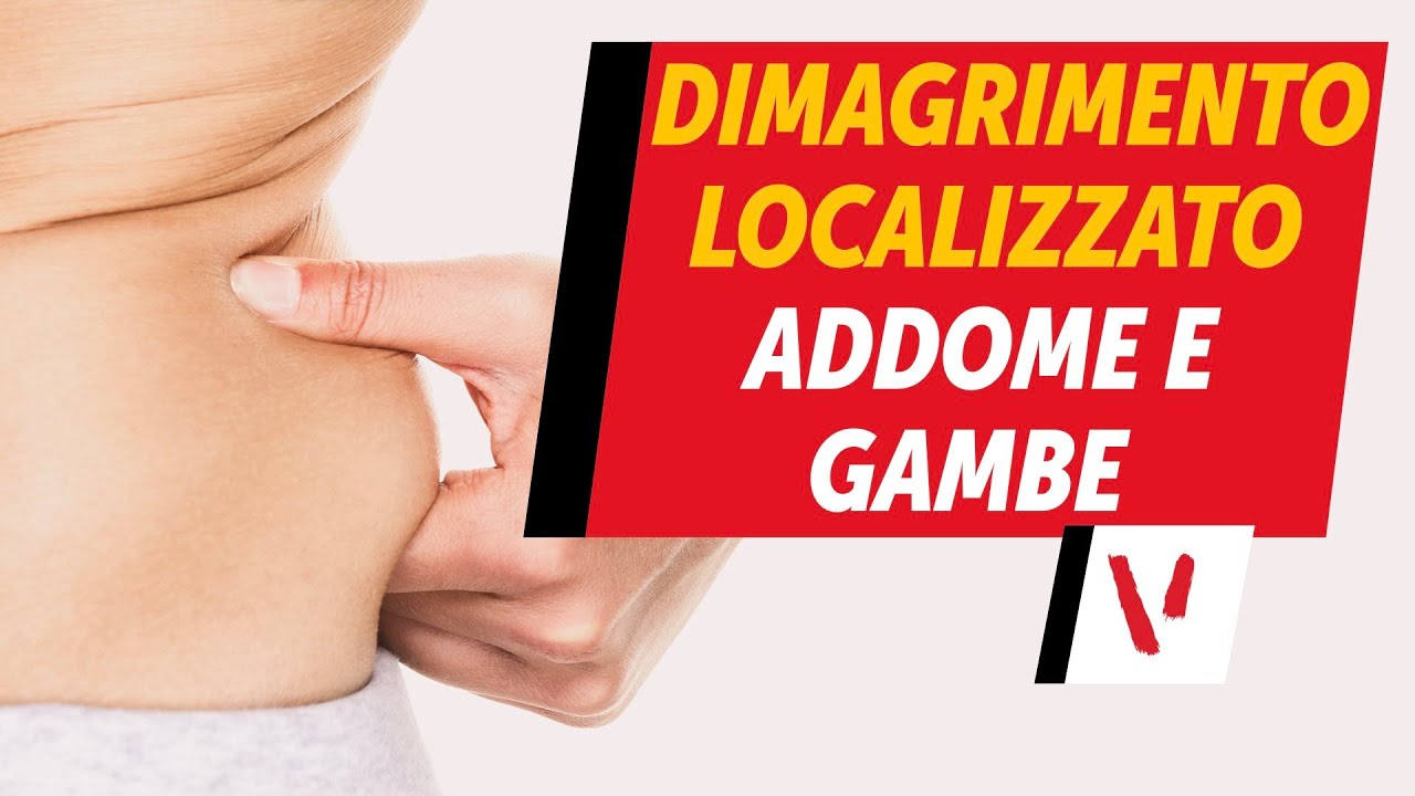 Dimagrimento localizzato addome e gambe: cosa cambia?