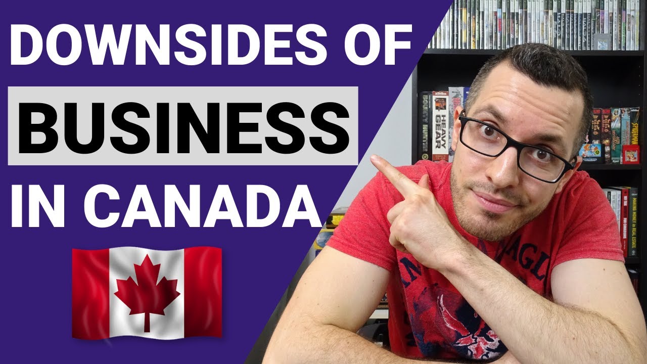 DOWNSIDES of Starting a BUSINESS in CANADA // Know This BEFORE You Start // Canadian Business Guide