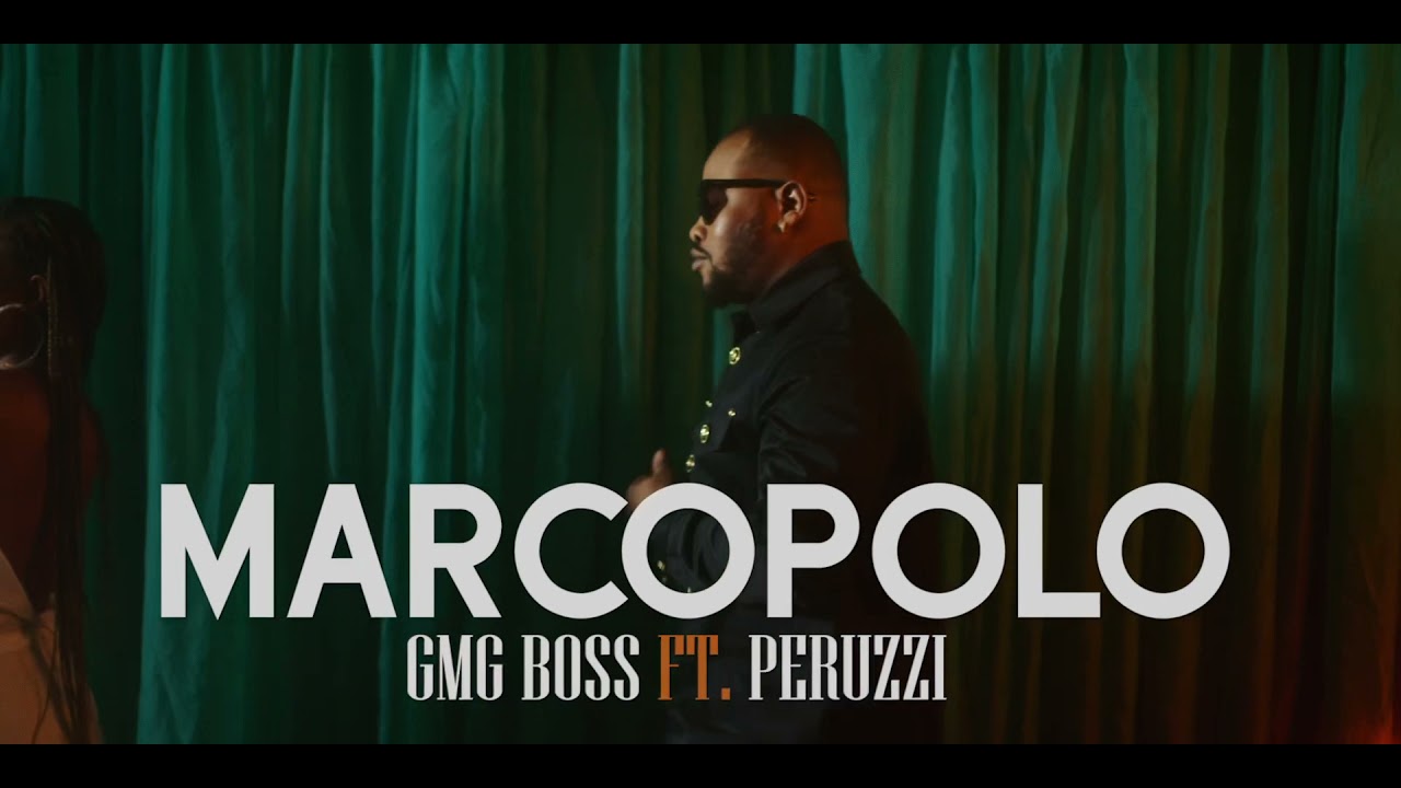 GMG Boss - Marcopolo (official video) ft. Peruzzi