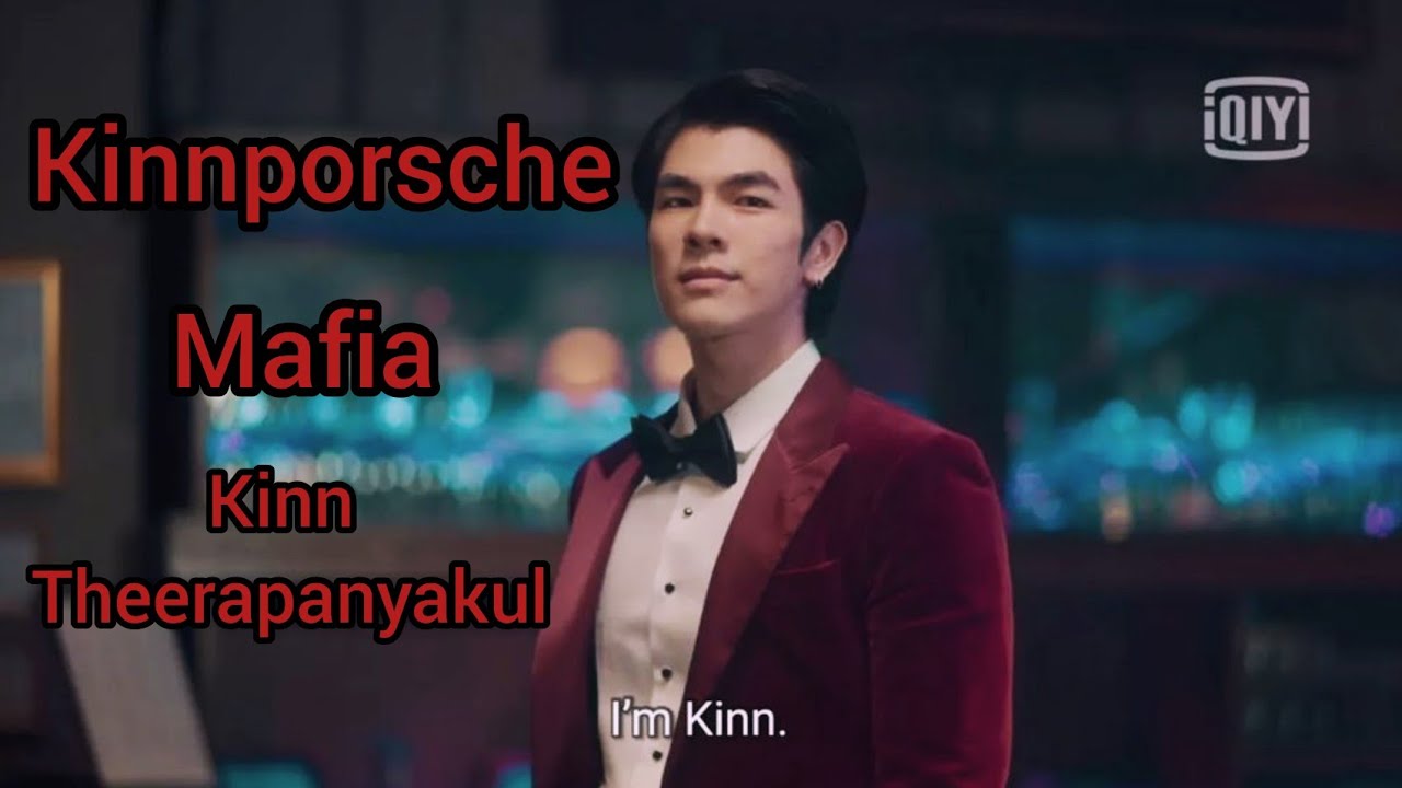 kinnporsche - kinn theerapanyakul || mafia + Centuries || ( BL )