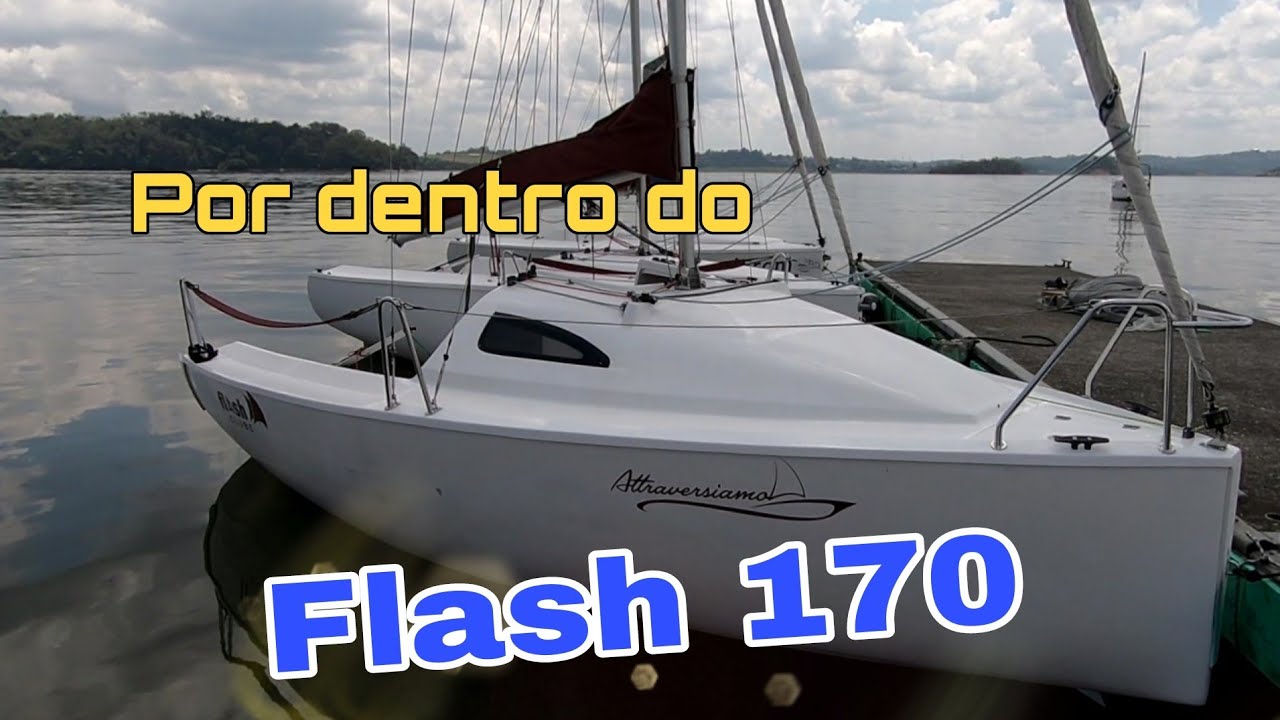 POR DENTRO DO FLASH 170 | Velejador Paulistano