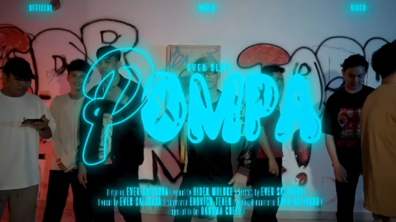 Ever Slkr - POMPA ( Official Music Video )