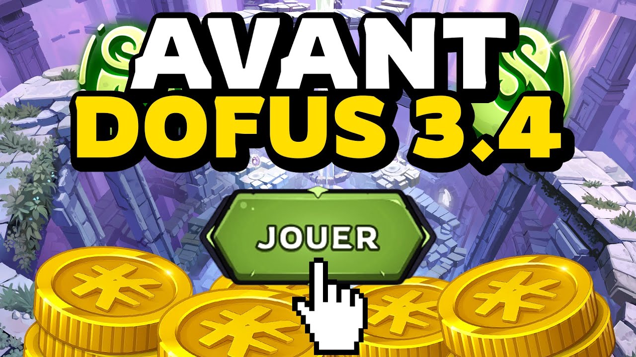 Pr&eacute;parer ses KAMAS pour DOFUS 3.4 (Team, Stuff..)