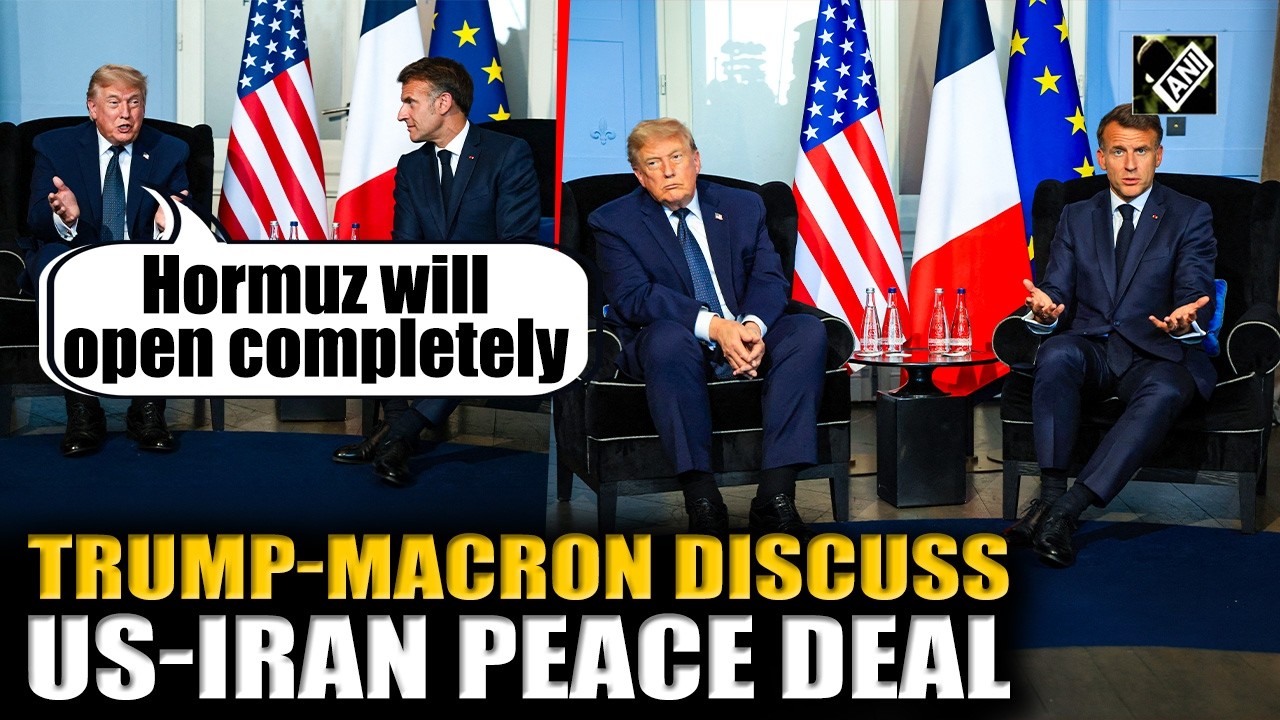 &ldquo;Hormuz will open completely&rdquo; Donald Trump, Macron discuss US-Iran peace deal