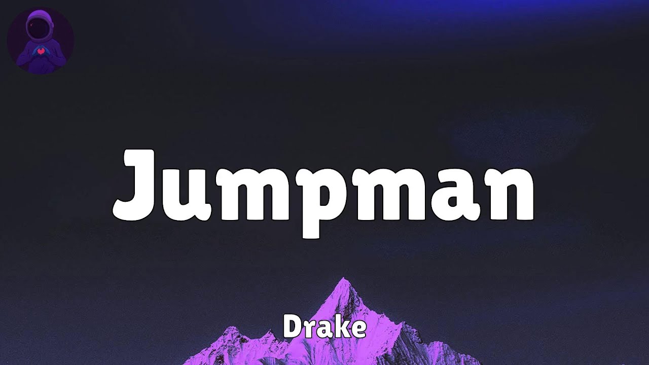Drake - Jumpman (Lyrics)