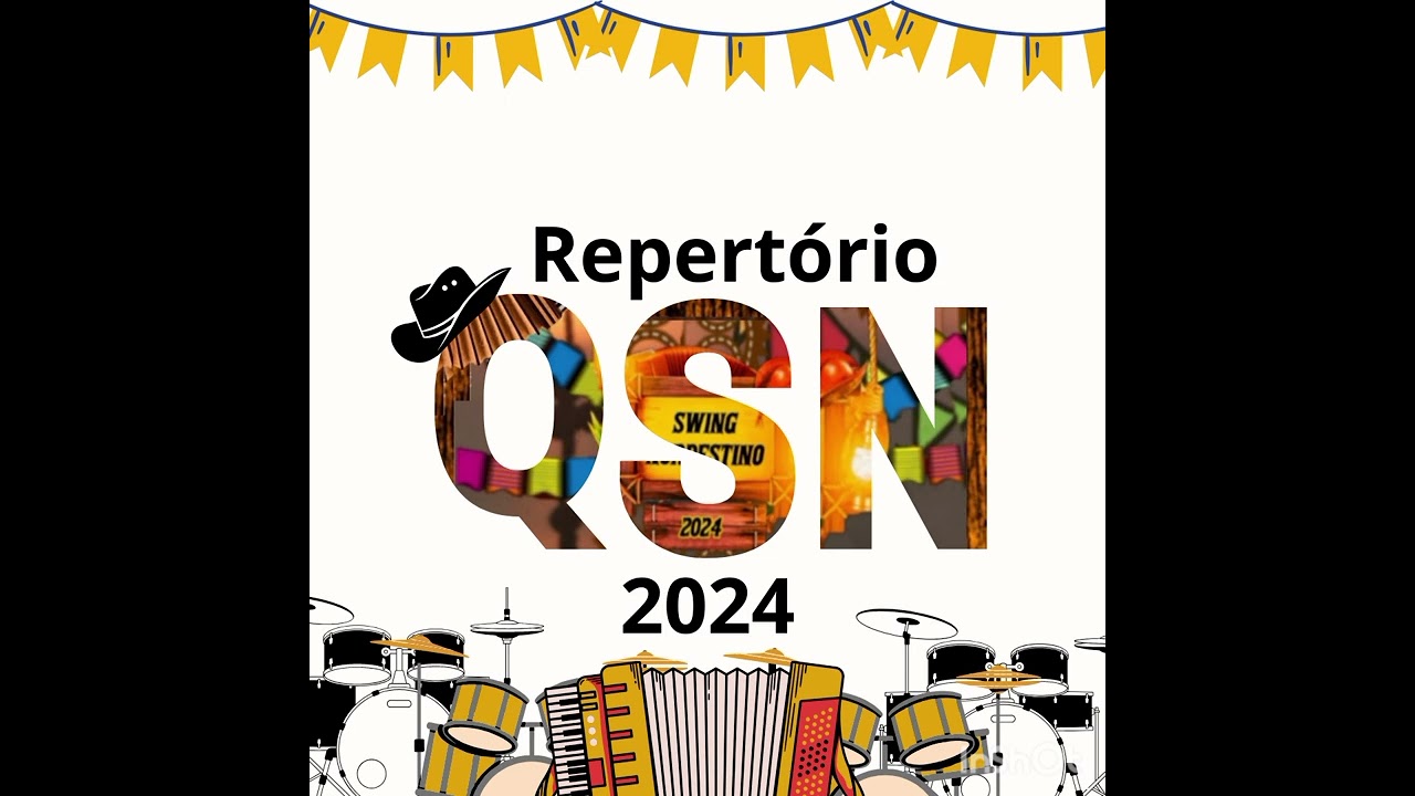 REPERTÓRIO QUADRILHA JUNINA SWING NORDESTINO 2024.