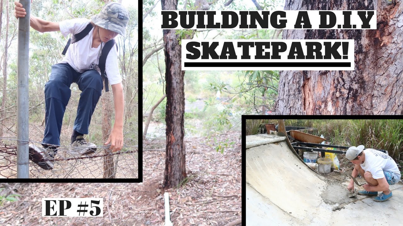 BUILDING A D.I.Y SKATEPARK #5