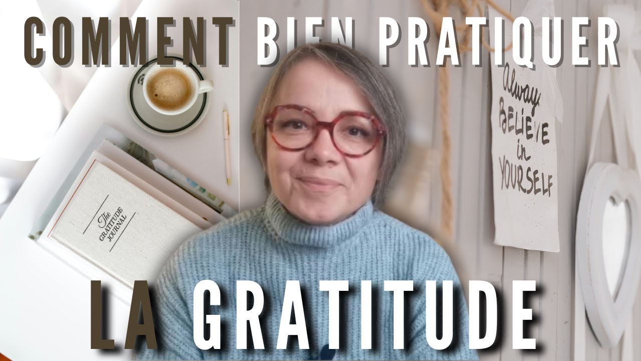 LA GRATITUDE : comment ça marche ?