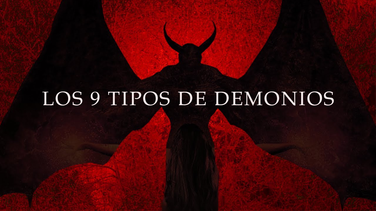 Los 9 Tipos de Demonios y Sus Respectivos Reyes