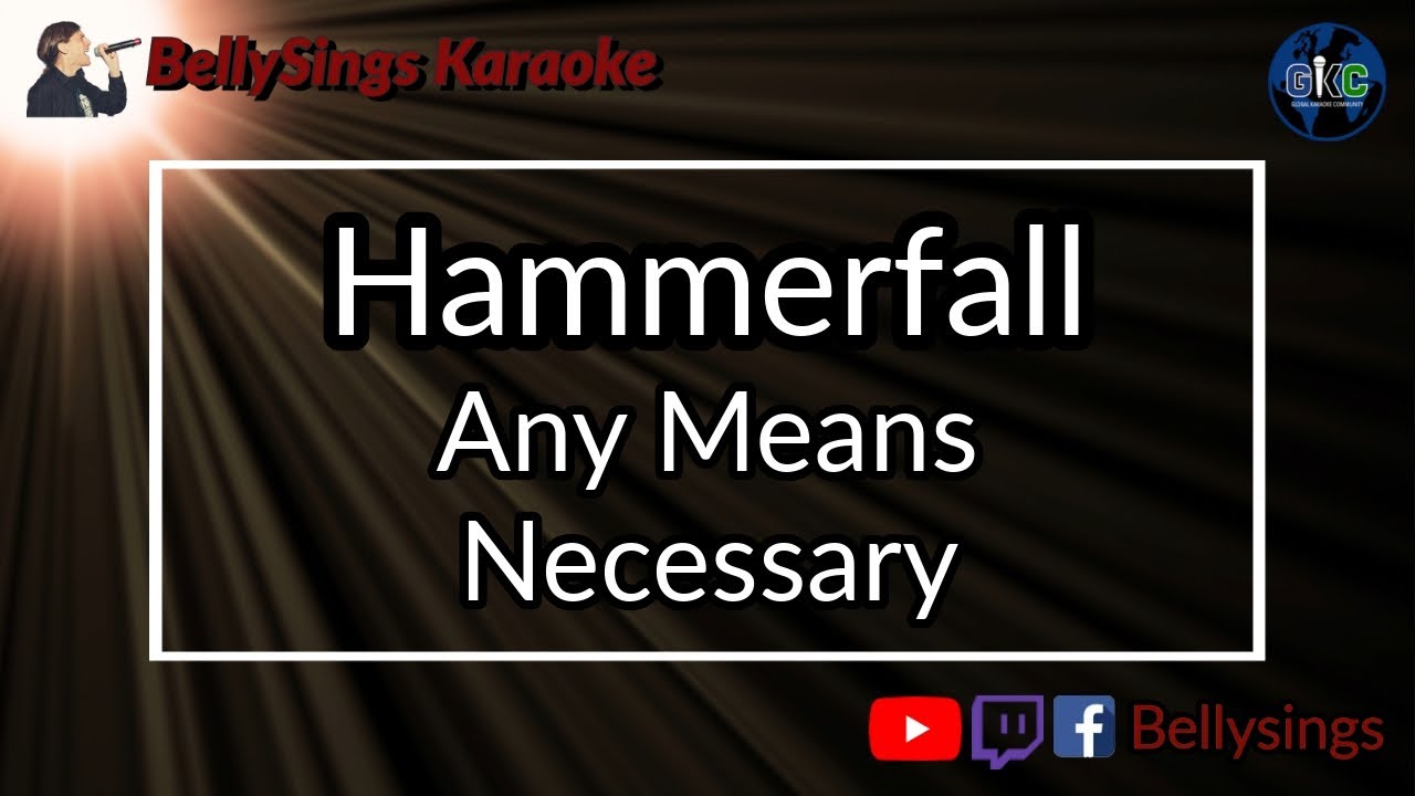 Hammerfall - Any Means Necessary (Karaoke)