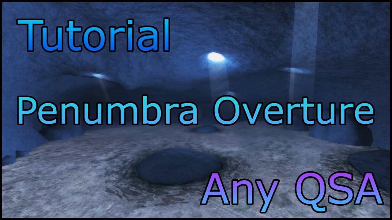 [EN] Tutorial Penumbra Overture | Any% QSA Speedrun
