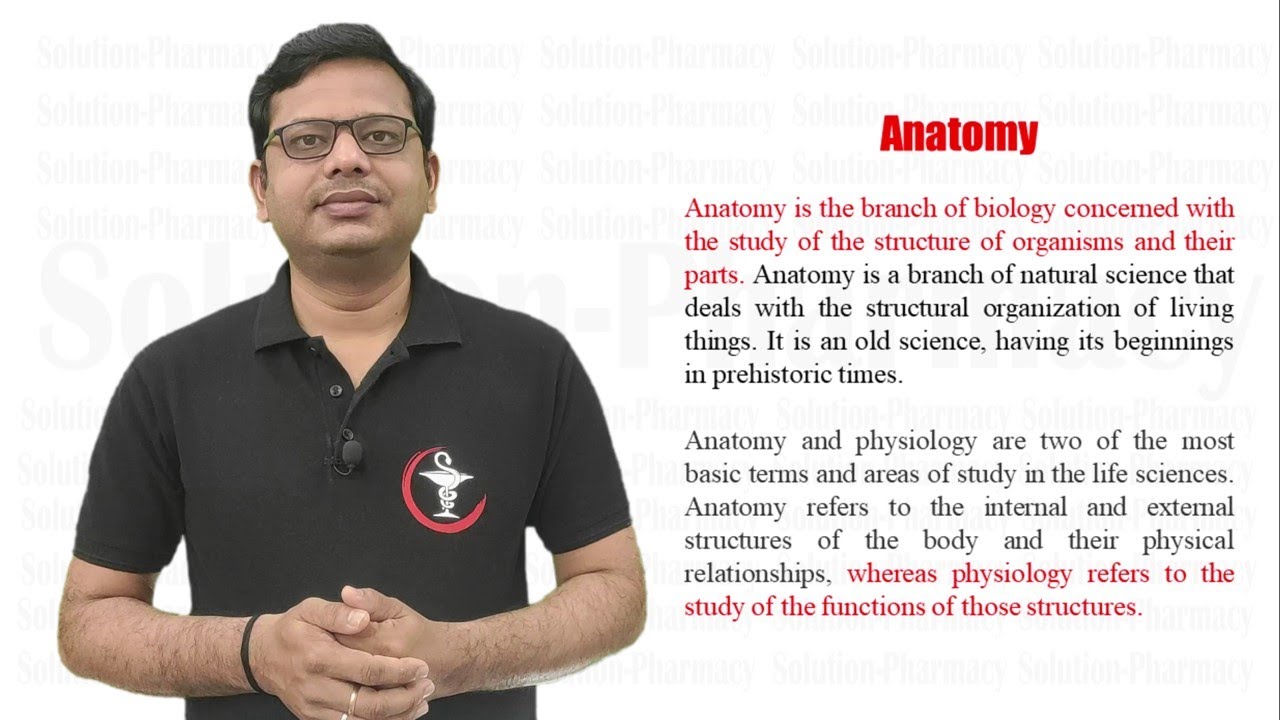 Anatomy | Definition of Anatomy | Meaning of Anatomy & Physiology | Study of Tissue Structures