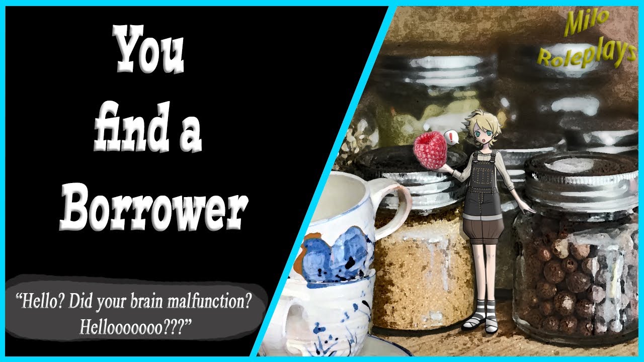 [M4A] You find a Borrower [Scared Borrower Speaker] [Human Listener] [Wholesome] [ASMR RP]