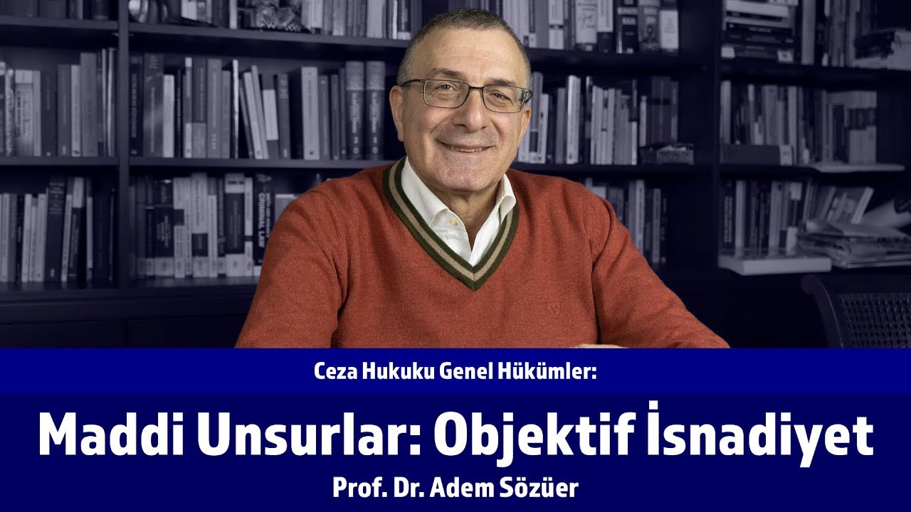Maddi Unsurlar: Objektif İsnadiyet