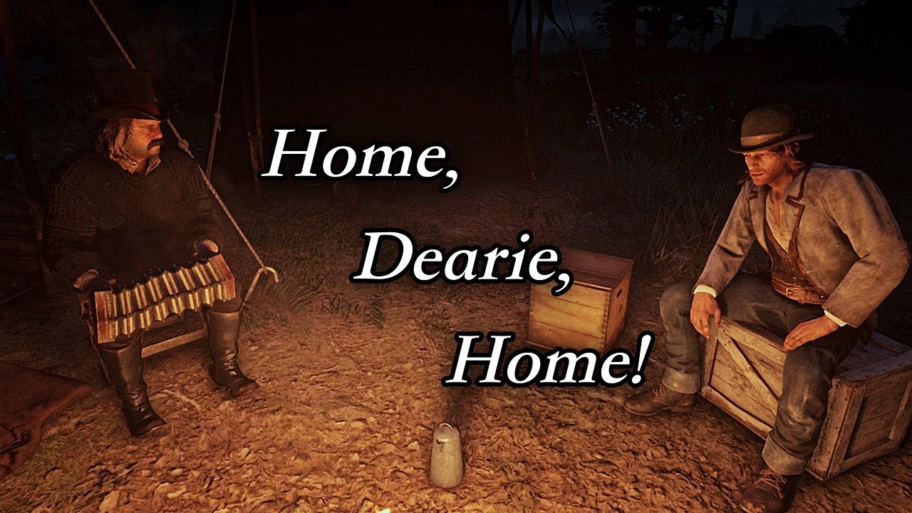 Home, Dearie, Home! -  Song by  Sean and Mr. Pearson / Red Dead Redemption 2