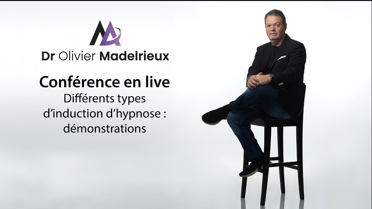 Conférence et démo en live sur l'hypnose : Différents types d'induction d'hypnose