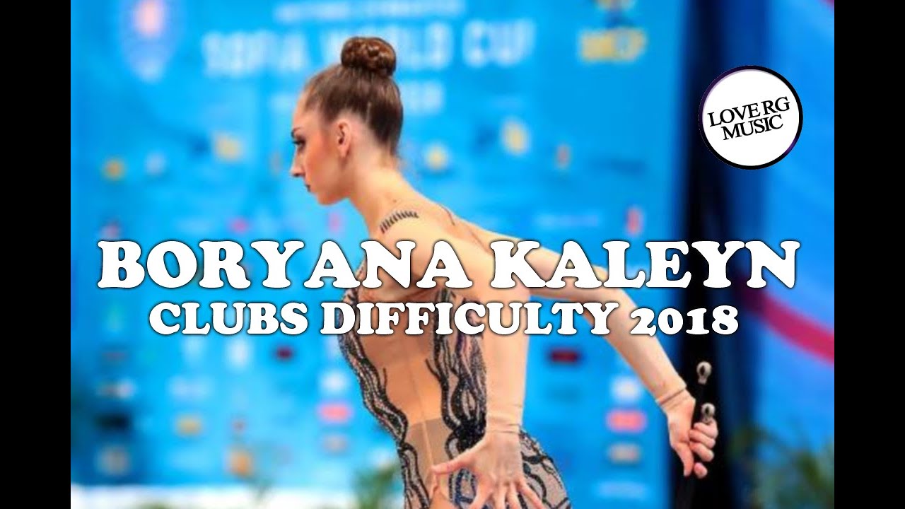 Boryana Kaleyn Clubs Difficulty 2018