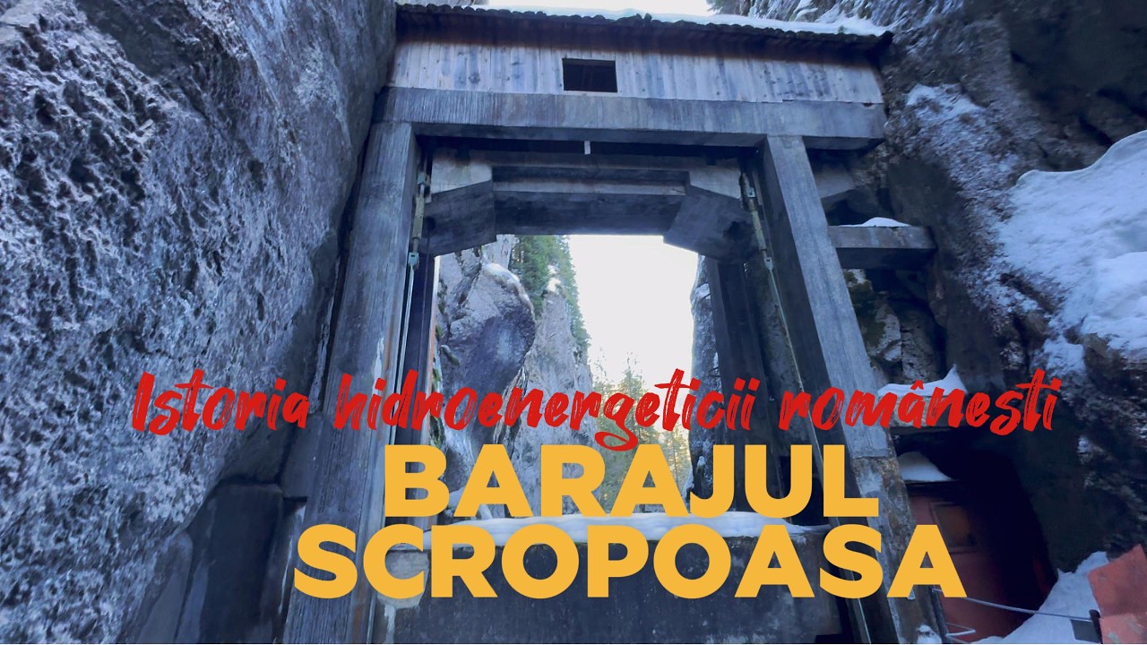 Tunelul din Munții Bucegi EXISTA! Istoria Barajul Scropoasa și a hidrocentralei de la Dobrești.
