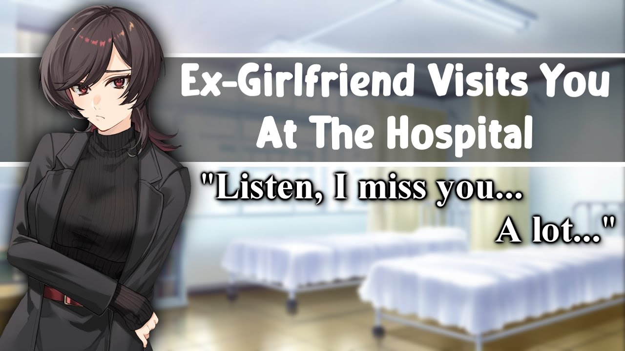 ASMR Your Ex Visits You In Hospital [F4M/A][Exes to More?][Taking Care Of You][Confession]