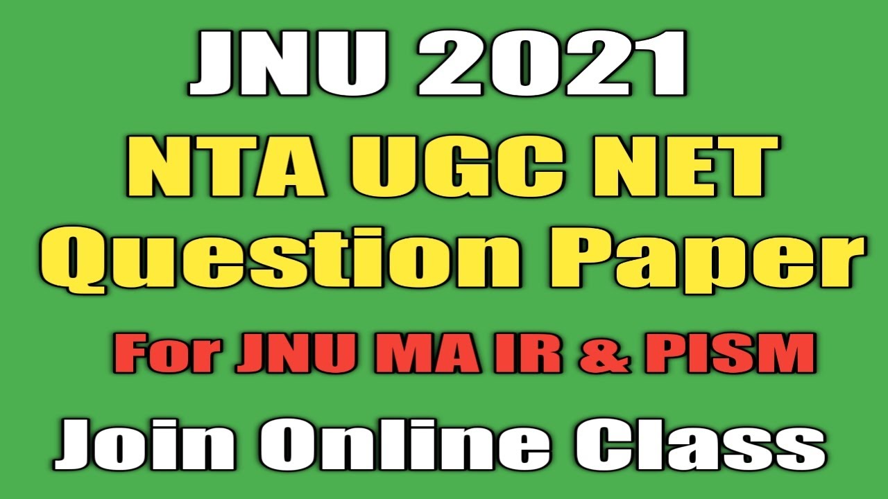 JNU 2021 - MA IR & PISM - Question Bank | Practice Set | Test Series | Online Class | Syllabus