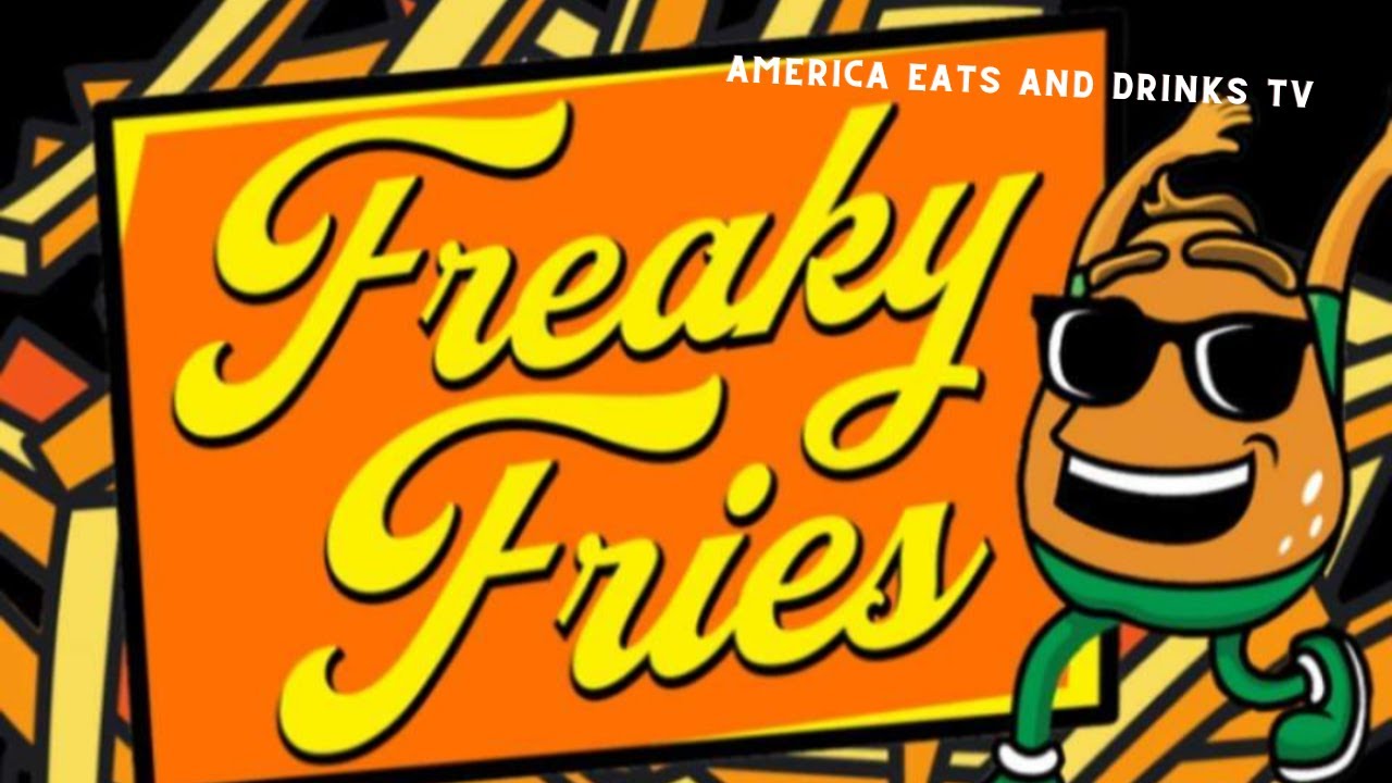 Freaky Fries Food Truck Review