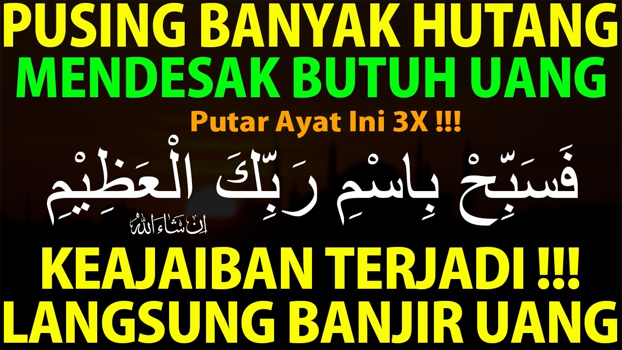 LANGSUNG TERKABUL !!! HUTANG LUNAS HARI INI DENGAN CARA MUDAH  – DOA PELUNAS HUTANG