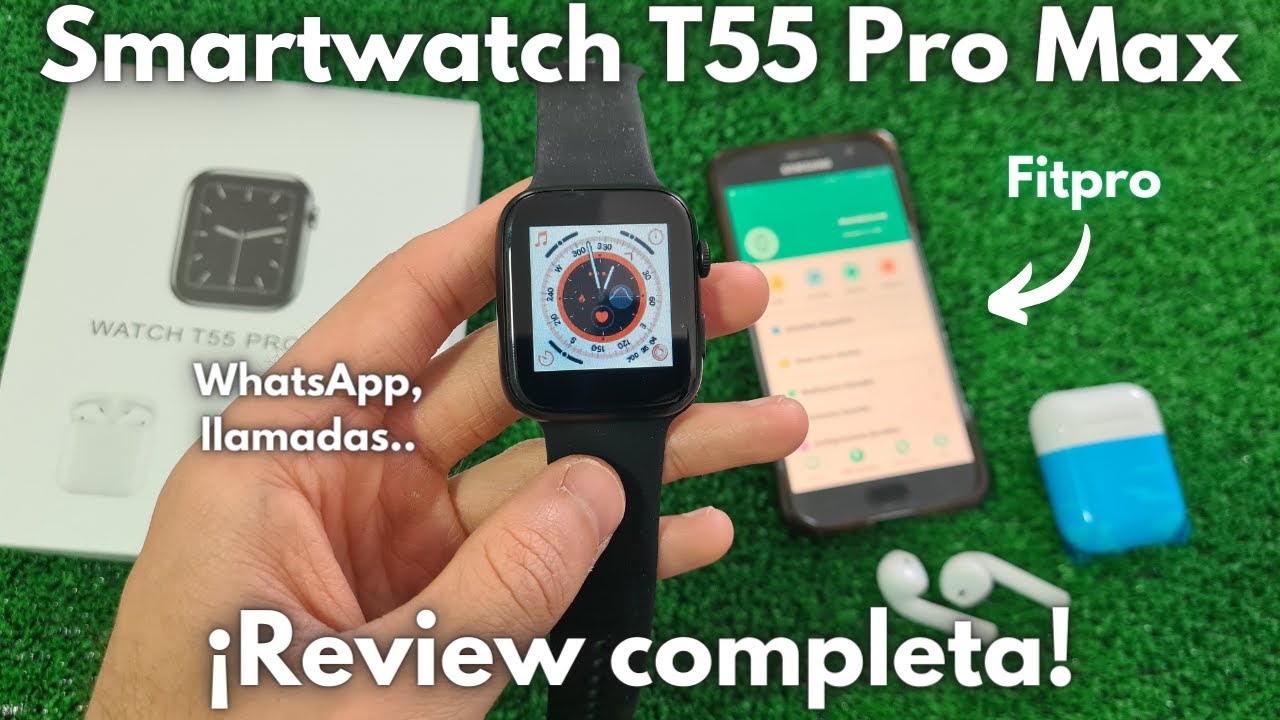 💥 Smartwatch T55 Pro Max | Características y Configuración COMPLETA | Fitpro
