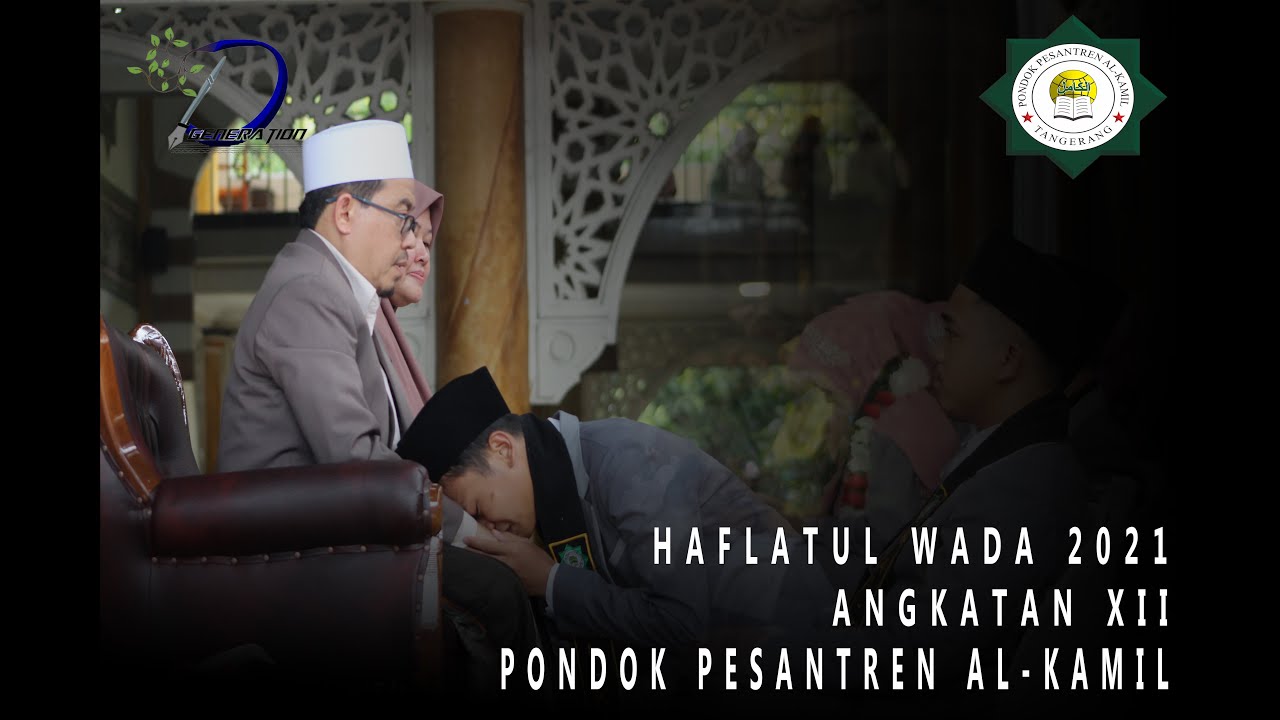 HAFLATUL WADA ANGKATAN XII 2021 || PONDOK PESANTREN AL-KAMIL