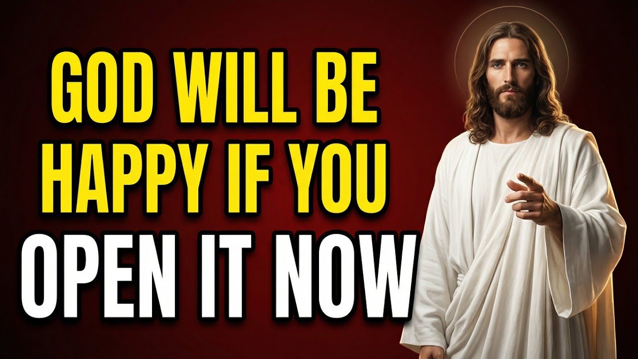 🛑 GOD SAYS;- I WILL BE HAPPY IF YOU OPEN IT..  | GOD'S MESSAGE FOR YOU TODAY 