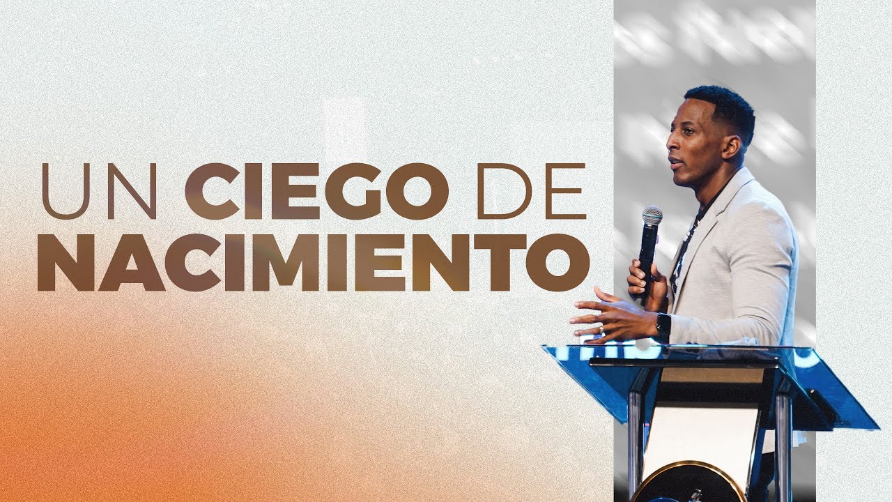 UN CIEGO DE NACIMIENTO | Pastor Moises Bell