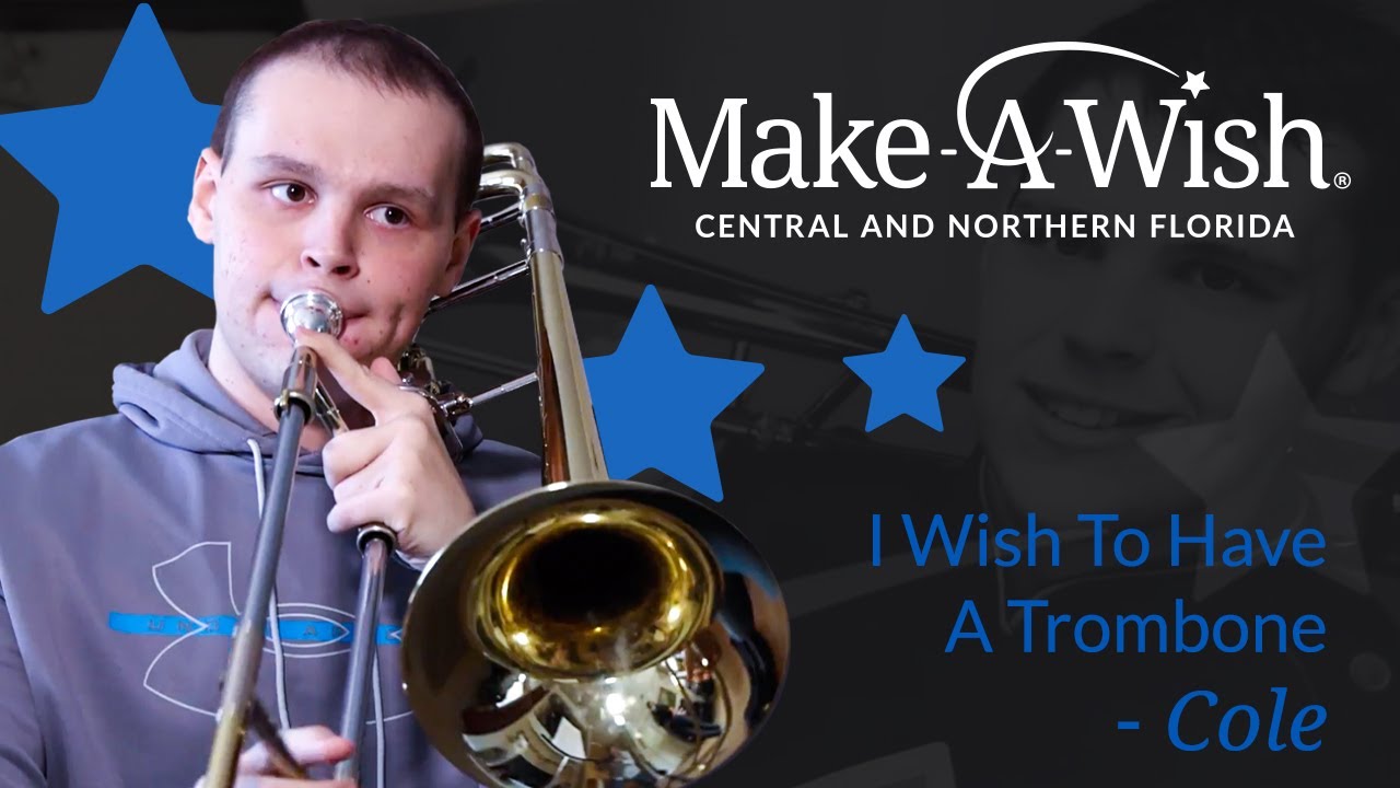 Cole's Wish For A Trombone | Make-A-Wish Central and Northern Florida
