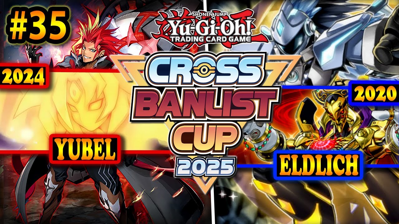 Yubel Fiendsmith (2024) vs. Synchro Eldlich (2020) | Cross-Banlist Cup 2025