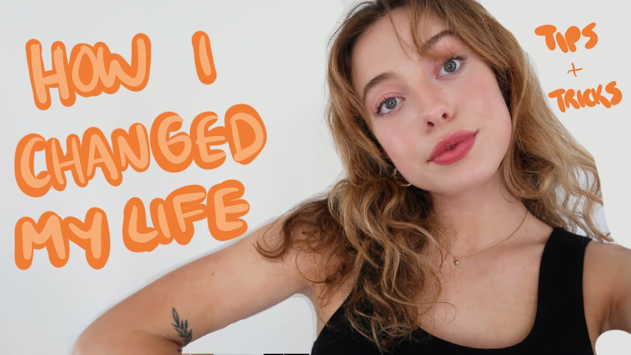 HABITS THAT HAVE CHANGED MY LIFE | Love Yourself First ❤️Tough Love W/ Love Ep.1