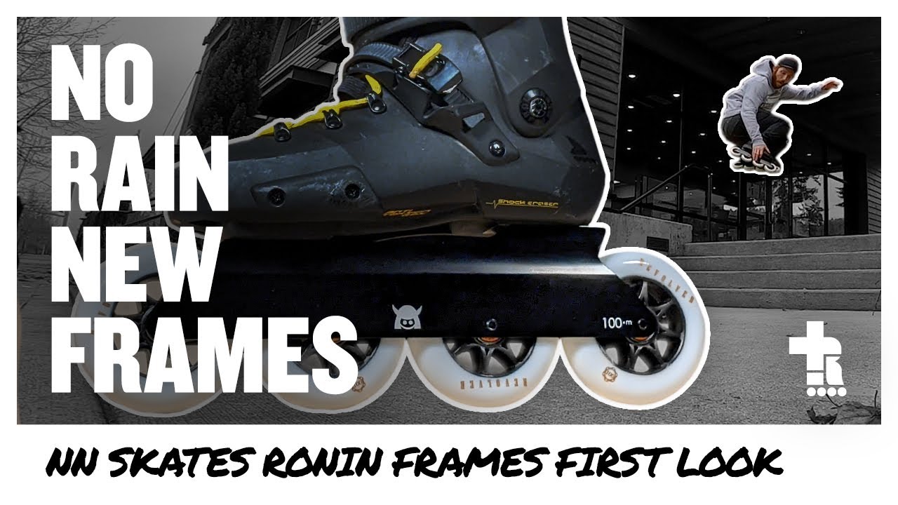 No Rain New Frames | NN Skates Ronin Frames First Look | Big Wheel Inline Skating