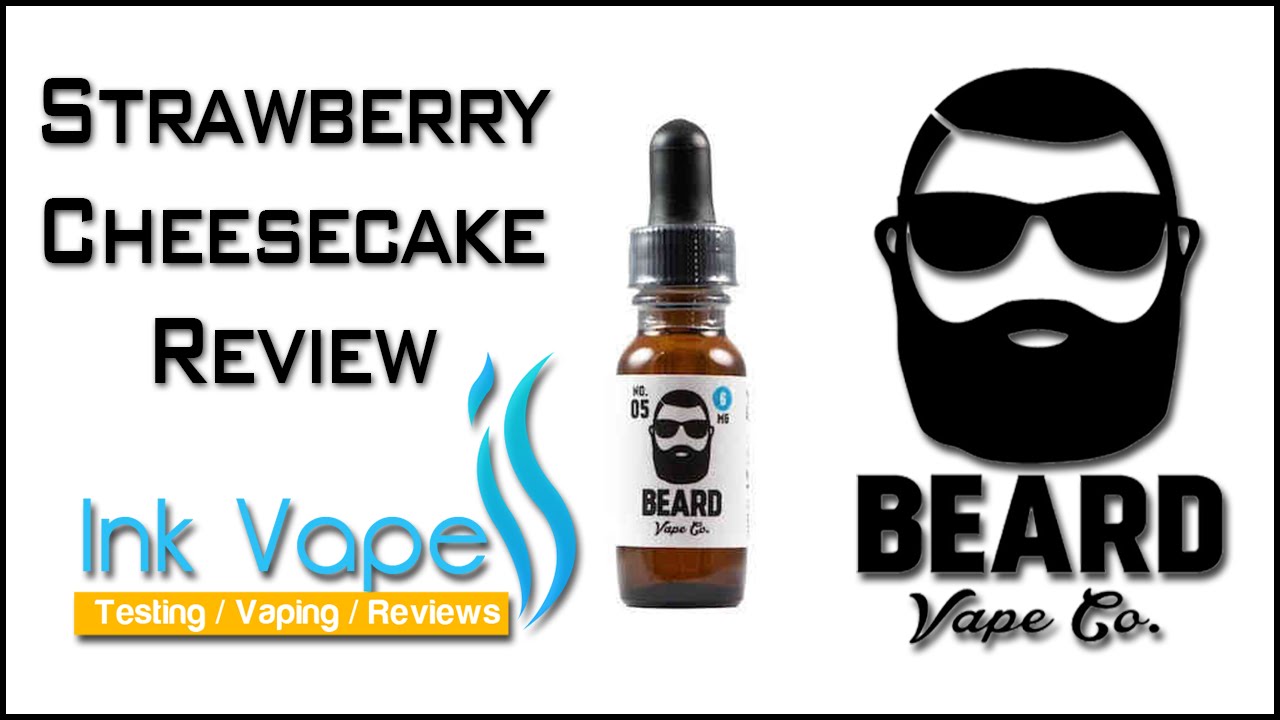 Beard Vape Co - Обзор Ejuice (Клубничный чизкейк № 5)