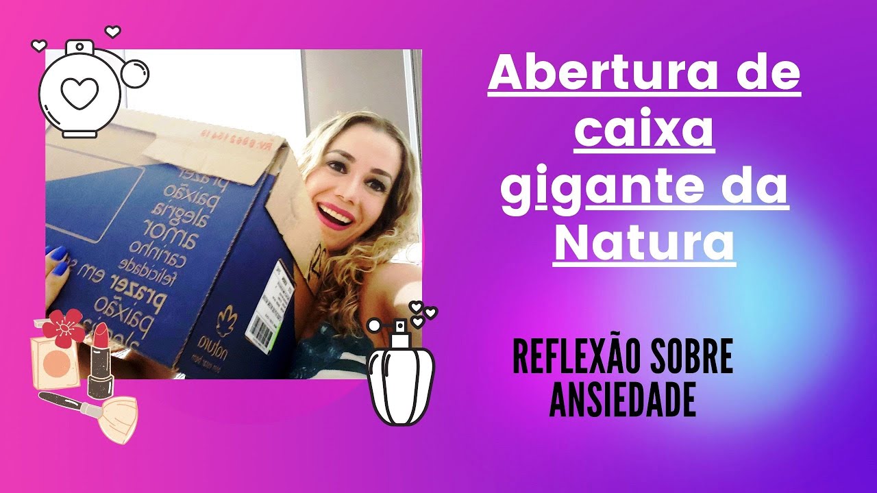 Melhor compra da vida!!!! Caixa gigante da Natura 😍😃🥳 #comprinhas #natura #promoções