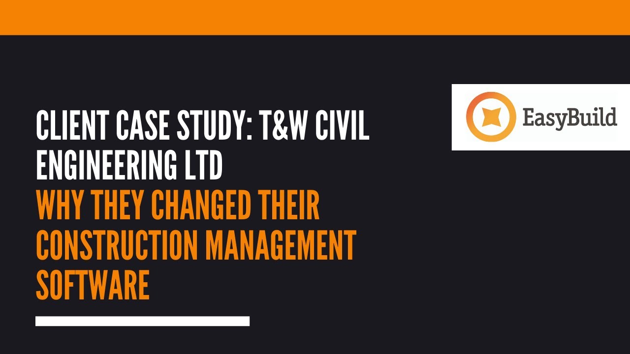 T&W Civil Engineering  - Why they changed their Construction Management Software