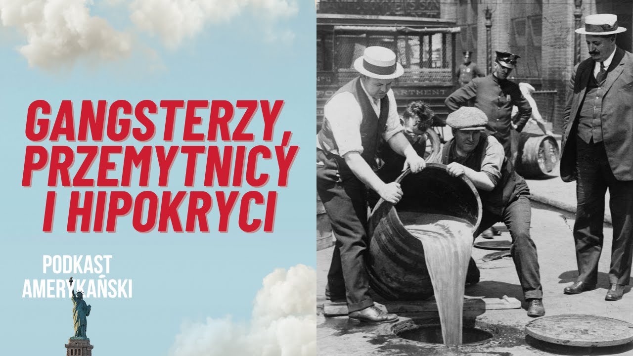 161. Prohibicja, część 2: Przemytnicy, gangsterzy i hipokryci