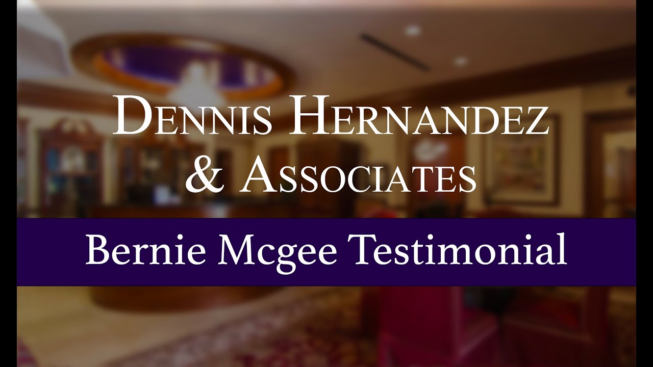 Bernie Mcgee | Tampa Personal Injury Law | Dennis Hernandez Injury Attorneys