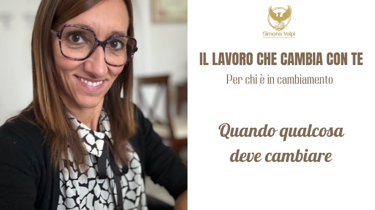 Quando qualcosa deve cambiare