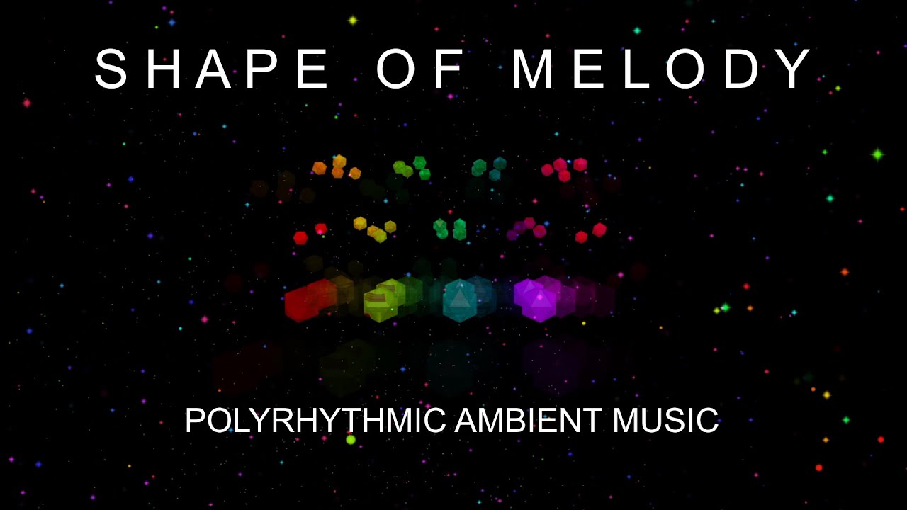 SHAPE OF MELODY  Polyrhythmic Experimental Ambient #threejs #experimenta #polyrhythm #ambientmusic